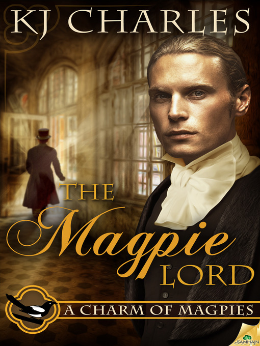 Title details for The Magpie Lord by KJ Charles - Available